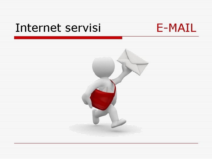 Internet servisi E-MAIL 