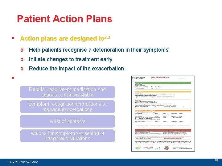 Patient Action Plans • Action plans are designed to 2, 3 o Help patients