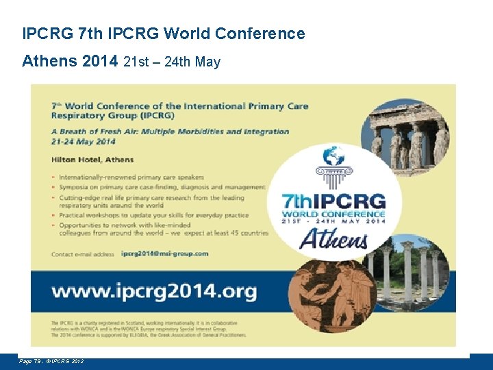 IPCRG 7 th IPCRG World Conference Athens 2014 21 st – 24 th May