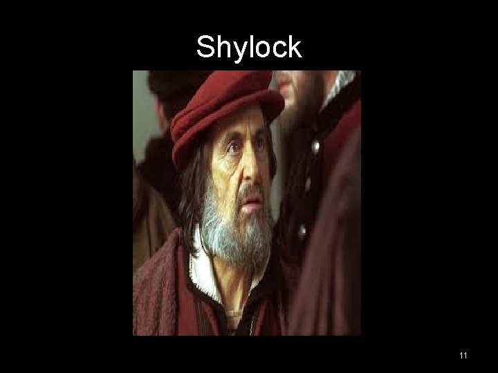 Shylock 11 Shylock 11