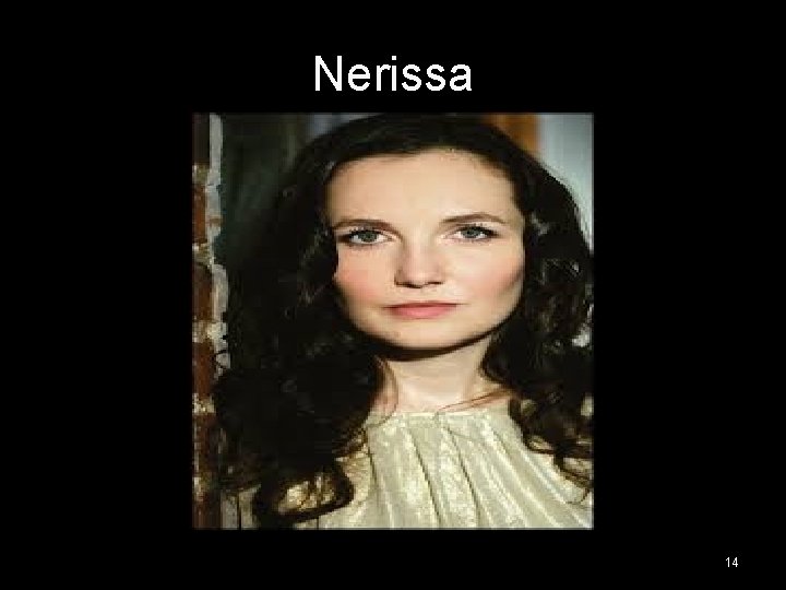 Nerissa 14 Nerissa 14