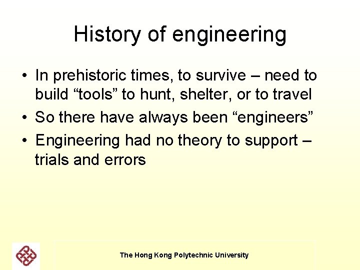 Historical dimension History of engineering and technology Relationship