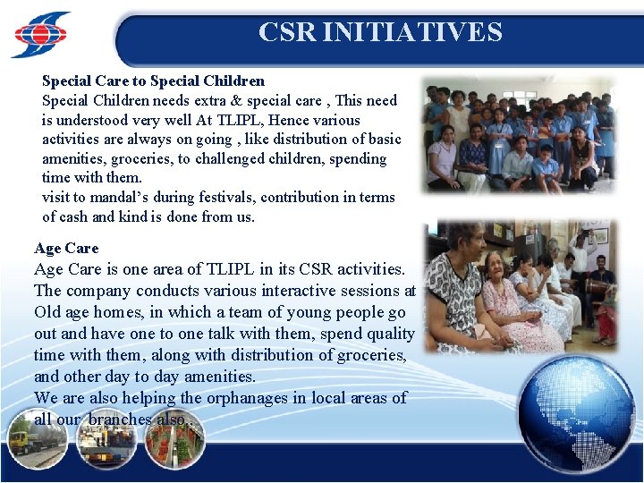 CSR INITIATIVES Special Care to Special Children needs extra & special care , This