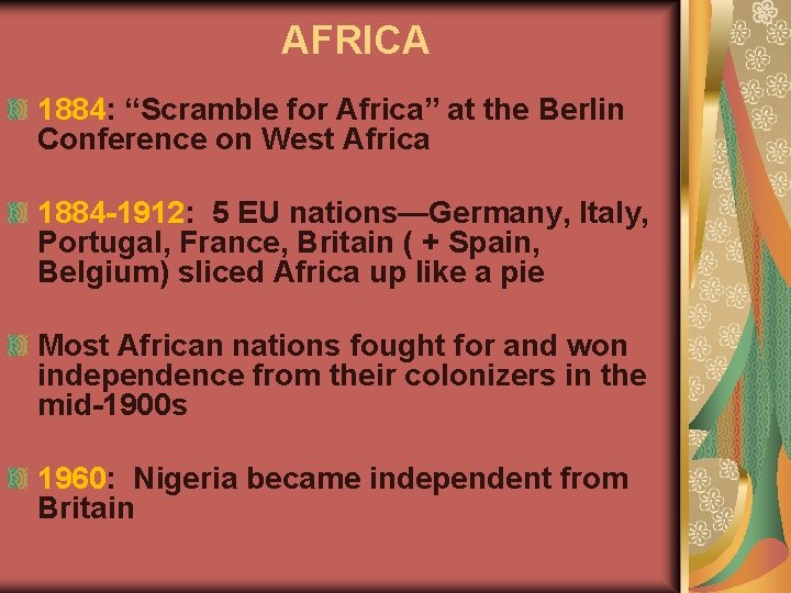 AFRICA 1884: “Scramble for Africa” at the Berlin Conference on West Africa 1884 -1912:
