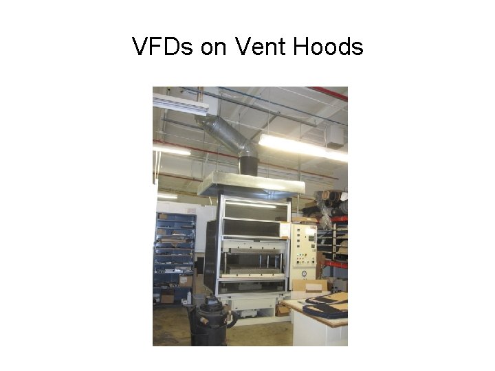 VFDs on Vent Hoods 