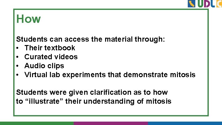 How Students can access the material through: • Their textbook • Curated videos •