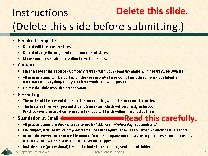 Delete this slide. Instructions (Delete this slide before submitting. ) • Required Template §