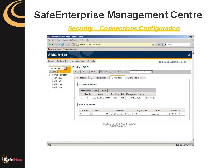 Safe. Enterprise Management Centre Security – Connections Configuration 