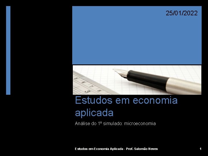 25/01/2022 Estudos em economia aplicada Análise do 1º simulado: microeconomia Estudos em Economia Aplicada