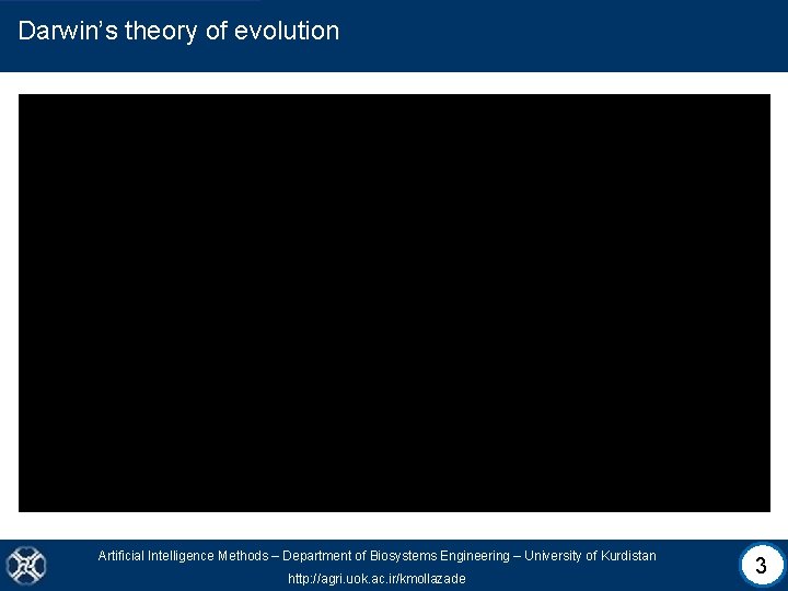 Darwin’s theory of evolution Artificial Intelligence Methods – Department of Biosystems Engineering – University