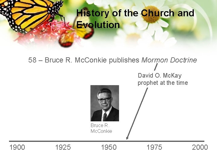 History of the Church and Evolution 58 – Bruce R. Mc. Conkie publishes Mormon