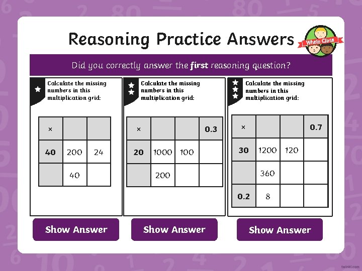 Reasoning Practice Answers Did you correctly answer the first reasoning question? 1. Calculate the