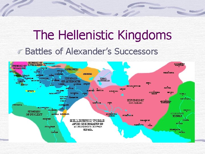 The Hellenistic Kingdoms Battles of Alexander’s Successors 