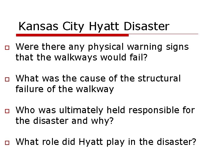 Kansas City Hyatt Disaster Were there any physical warning signs that the walkways would