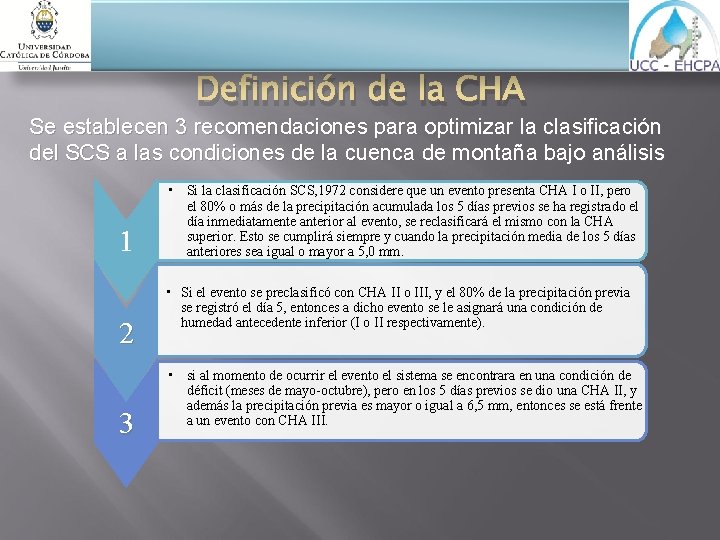Definición de la CHA Se establecen 3 recomendaciones para optimizar la clasificación del SCS