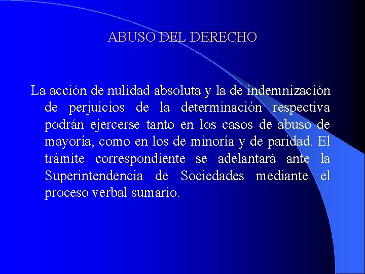 ABUSO DEL DERECHO La acción de nulidad absoluta y la de indemnización de perjuicios