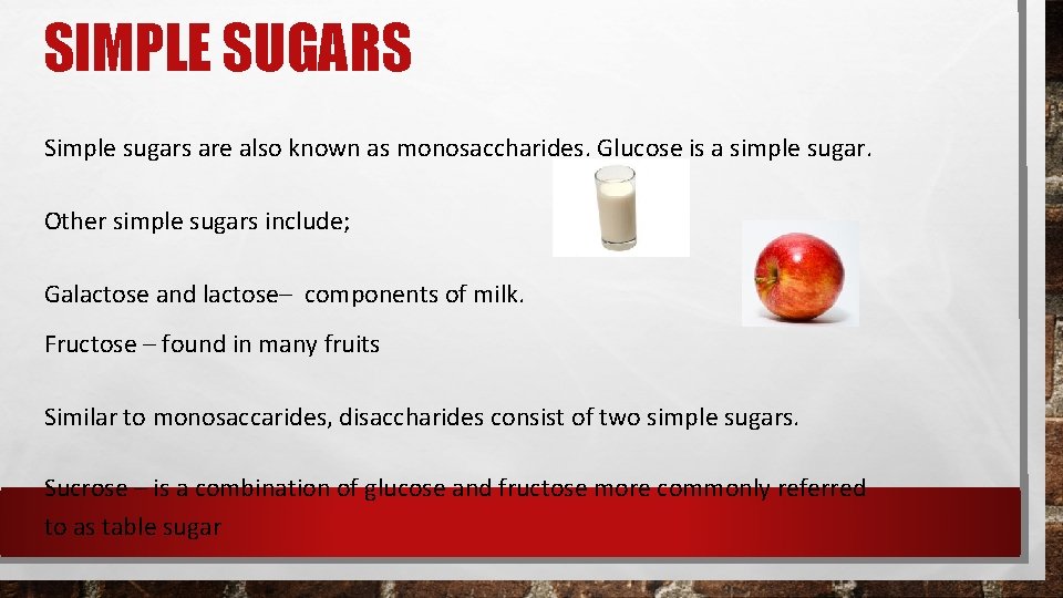 SIMPLE SUGARS Simple sugars are also known as monosaccharides. Glucose is a simple sugar. SIMPLE SUGARS Simple sugars are also known as monosaccharides. Glucose is a simple sugar.