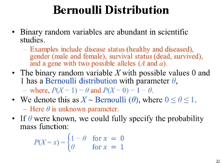 Bernoulli Distribution • 22 