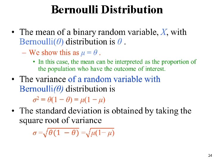 Bernoulli Distribution • 24 