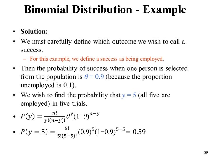 Binomial Distribution - Example • 39 