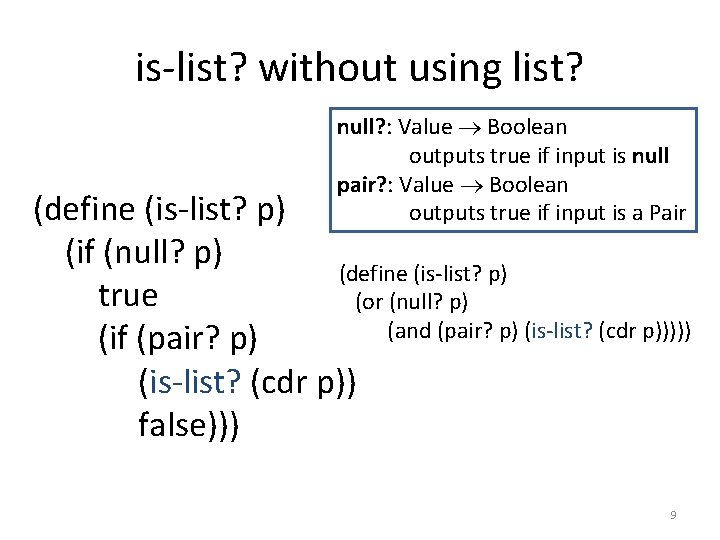 is-list? without using list? null? : Value Boolean outputs true if input is null