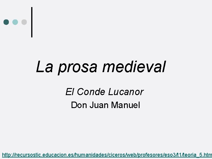 La Prosa Medieval El Conde Lucanor Don Juan