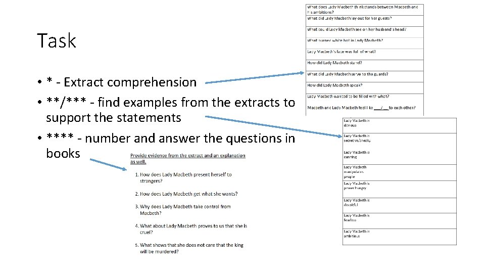 Task • * - Extract comprehension • **/*** - find examples from the extracts
