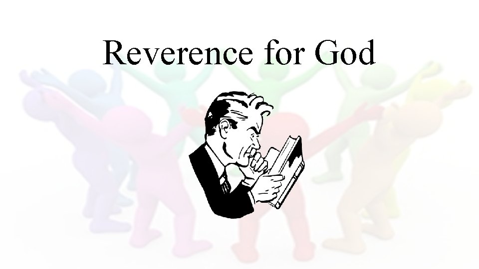 Reverence for God 