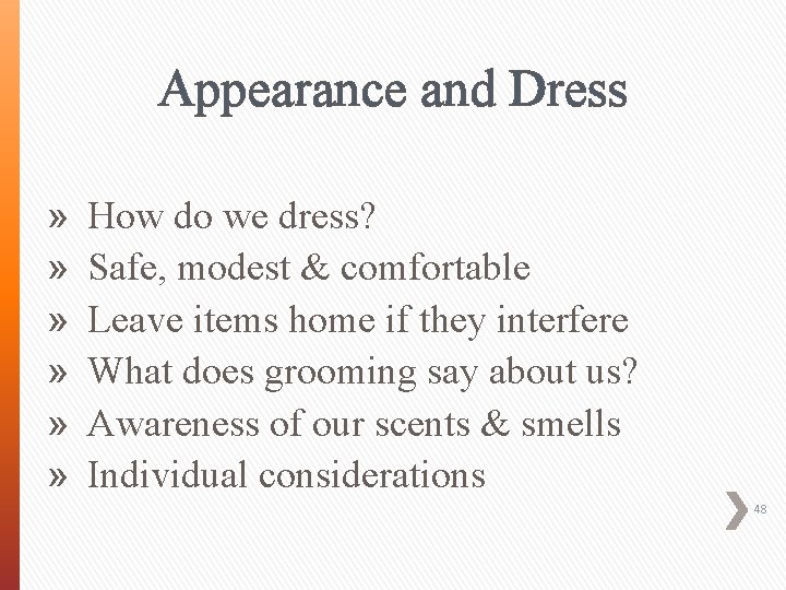 Appearance and Dress » » » How do we dress? Safe, modest & comfortable