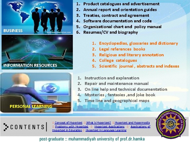 1. 2. 3. 4. 5. 6. BUSINESS Product catalogues and advertisement Annual report and