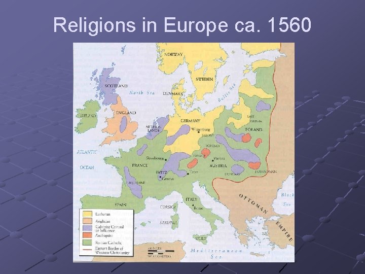 Religions in Europe ca. 1560 