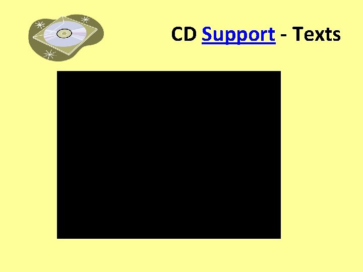 CD Support - Texts CD Support - Texts