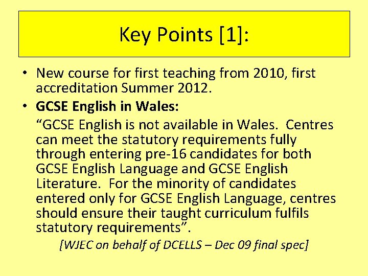 Key Points [1]: • New course for first teaching from 2010, first accreditation Summer