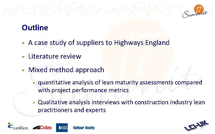Outline • A case study of suppliers to Highways England • Literature review • Outline • A case study of suppliers to Highways England • Literature review •