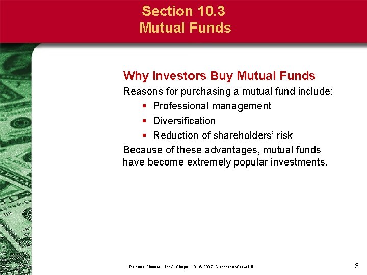 Section 10. 3 Mutual Funds Why Investors Buy Mutual Funds Reasons for purchasing a