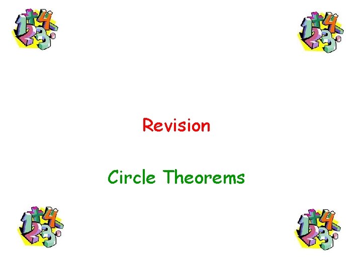 Revision Circle Theorems 