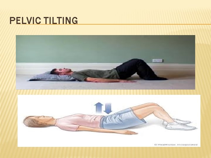 PELVIC TILTING 