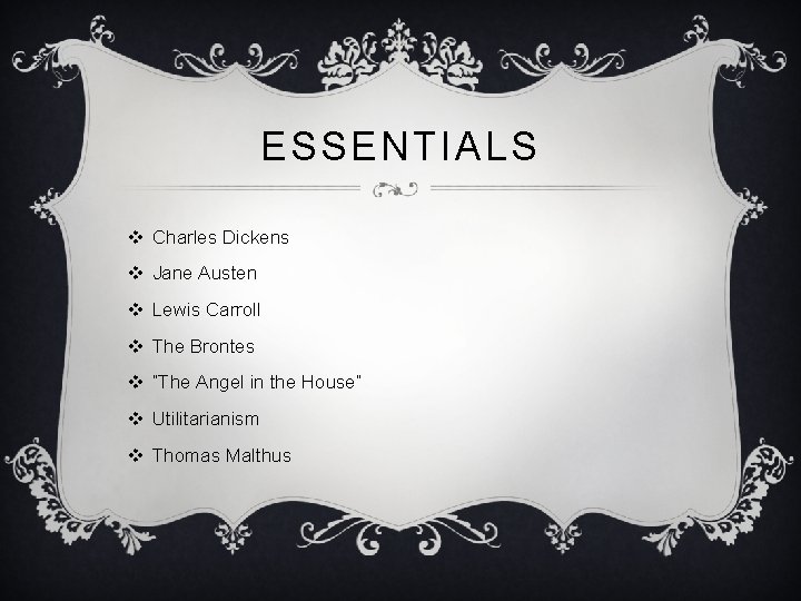 ESSENTIALS v Charles Dickens v Jane Austen v Lewis Carroll v The Brontes v