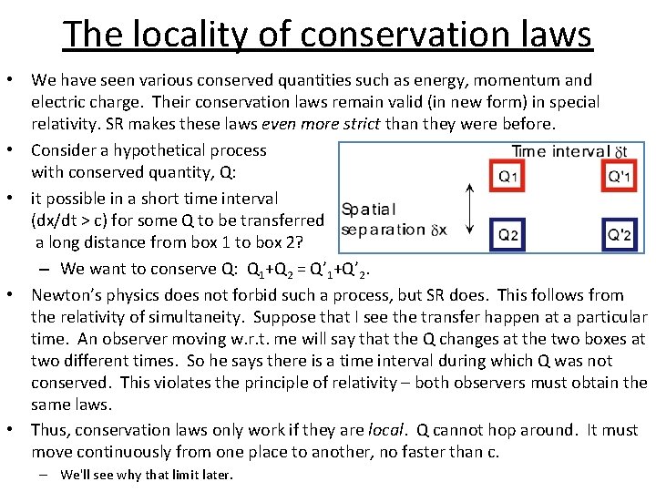 The locality of conservation laws • We have seen various conserved quantities such as The locality of conservation laws • We have seen various conserved quantities such as