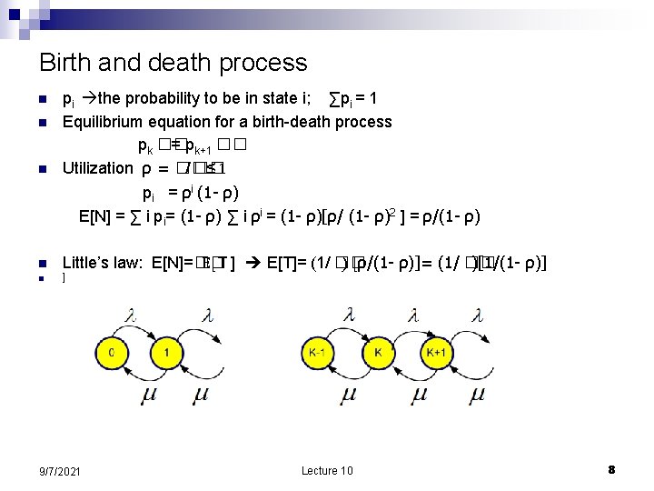 Birth and death process n n n pi the probability to be in state