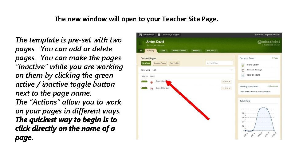 The new window will open to your Teacher Site Page. The template is pre-set