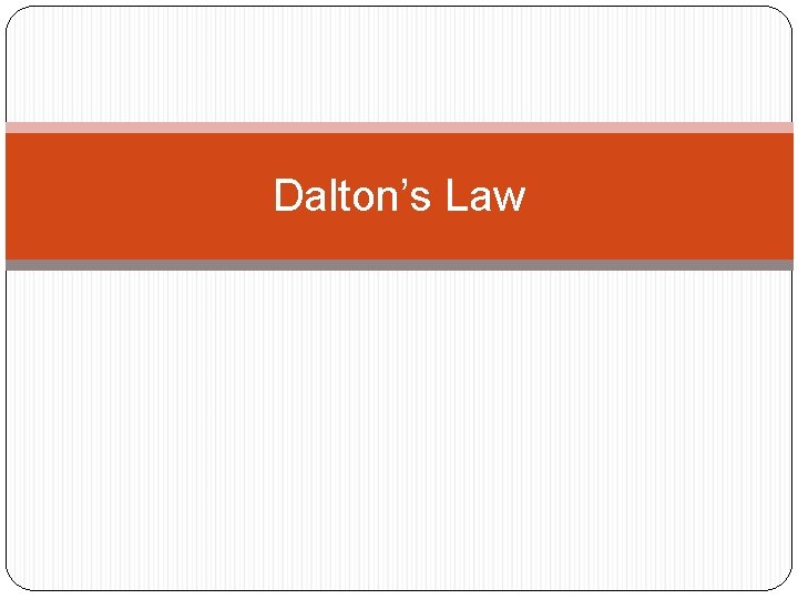 Dalton’s Law 