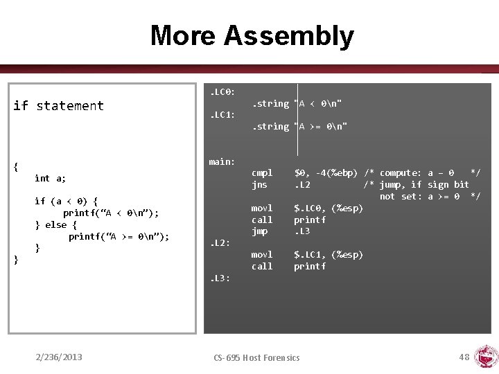 More Assembly. LC 0: if statement . string "A < 0n". LC 1: .