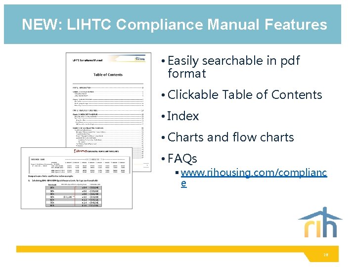 NEW: LIHTC Compliance Manual Features • Easily searchable in pdf format • Clickable Table