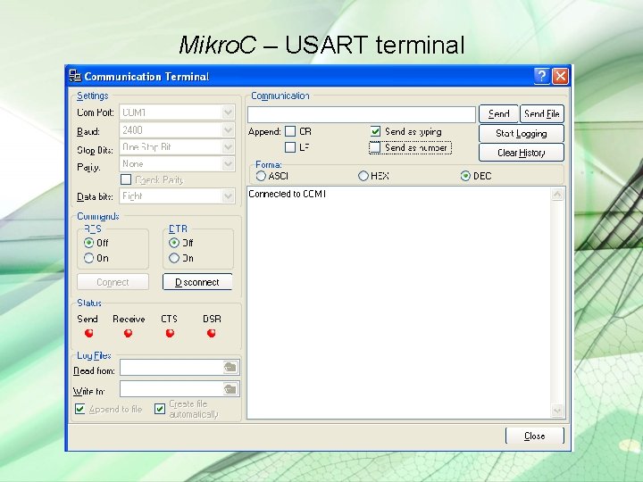 Mikro. C – USART terminal 