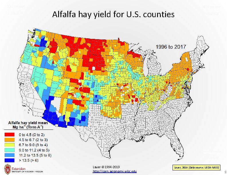 Alfalfa hay yield for U. S. counties Lauer © 1994 -2019 http: //corn. agronomy.