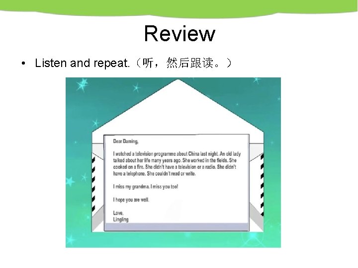 Review • Listen and repeat. （听，然后跟读。） 