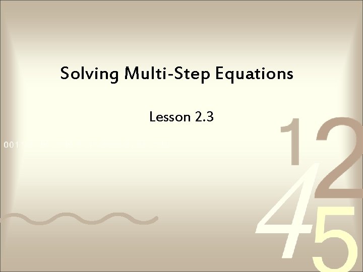 Solving MultiStep Equations Lesson 2 3 California Standards