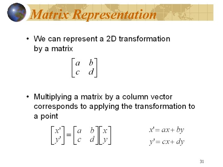 Matrix Representation 31 