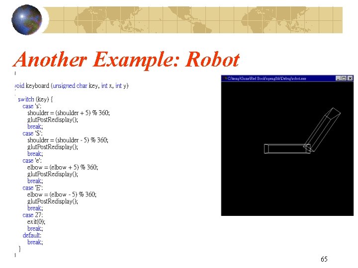 Another Example: Robot 65 